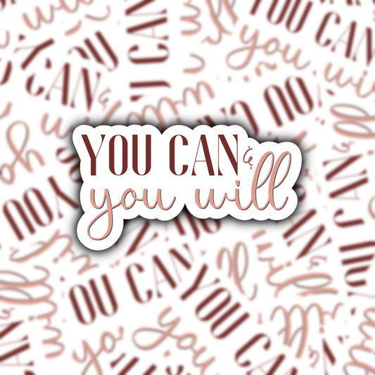You Can & You Will